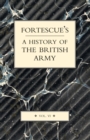 Image for Fortescue&#39;s History of the British Army : v.VI