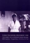Image for Yangtse River Incident 1949 : The Diary of Coxswain Leslie Frank: HMS Amethyst - Yangtse River 19/4/49 to 31/7/49