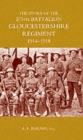 Image for Story of the 2/5th Battalion the Gloucestershire Regiment: 1914-1918