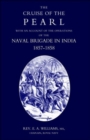 Image for Cruise of the &quot;Pearl&quot; with an Account of the Operations of the Naval Brigade in India