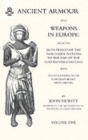 Image for Ancient Armour and Weapons in Europe : v. 1 : Iron Period to the 13th Century