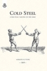 Image for Cold Steel: a Practical Treatise on the Sabre (1889)