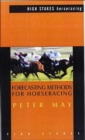 Image for Forecasting Methods For Horseracing