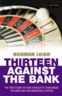 Image for Thirteen Against the Bank