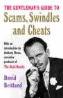 Image for The Gentleman&#39;s Guide To Scams, Swindles And Cheats