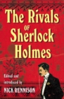 Image for The rivals of Sherlock Holmes: an anthology of crime stories, 1890-1914