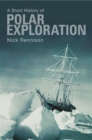 Image for A short history of polar exploration
