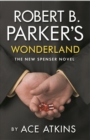 Image for Robert B. Parker&#39;s Wonderland