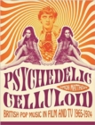 Image for Psychedelic Celluloid