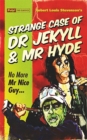 Image for The strange case of Dr Jekyll and Mr Hyde: no more mr nice guy
