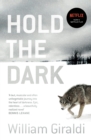 Image for Hold the dark: a novel