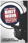 Image for Brit noir  : the pocket essential guide to the crime fiction, film &amp; TV of the British Isles