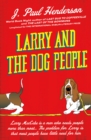 Image for Larry and the dog people