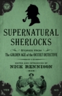 Image for Supernatural Sherlocks: stories from the golden age of occult detectives