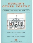 Image for Dublin&#39;s Other Poetry : Rhymes and Songs of the City