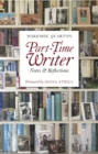Image for Part-time writer: notes and reflections