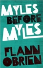 Image for Myles Before Myles