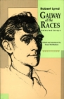 Image for Galway of the Races: Selected Essays