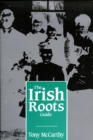 Image for The Irish roots guide