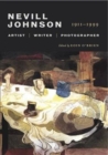 Image for Nevill Johnson, 1911-1999  : artist, writer, photographer