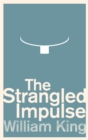 Image for The strangled impulse