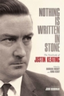 Image for Nothing is writtten in stone: the notebooks of Justin Keating