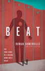 Image for Beat: the true story of a suicide bomb and a heart