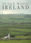 Image for Susan Wood&#39;s Ireland  : a collection of photo essays