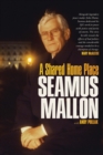 Image for Seamus Mallon: a shared home place
