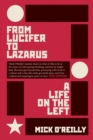 Image for From Lucifer to Lazarus: a life on the left