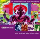 Image for The Rough Guide to the Asian Underground