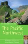 Image for The Rough Guide to the Pacific Northwest