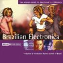 Image for The Rough Guide to Brazilian Electronica