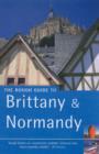 Image for The rough guide to Brittany and Normandy
