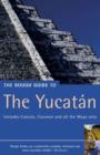 Image for The Rough Guide to The Yucatan