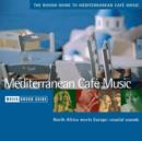 Image for The Rough Guide to Mediterranean Cafe Music