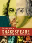 Image for The rough guide to Shakespeare  : the plays, the poems, the life