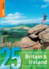 Image for Britain &amp; Ireland  : 25 ultimate experiences