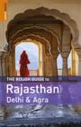 Image for The rough guide to Rajasthan, Delhi and Agra