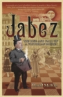 Image for Jabez  : the rise and fall of a Victorian rogue