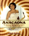 Image for Anacaona  : the amazing adventures of Cuba&#39;s first all-girl dance band