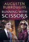 Image for Running with scissors  : a memoir