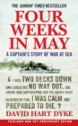Image for Four weeks in May  : a captain&#39;s story of war at sea