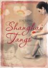 Image for Shanghai tango  : a memoir