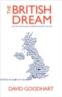 Image for The British dream  : successes and failures of post-war immigration