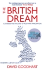 Image for The British dream  : successes and failures of post-war immigration