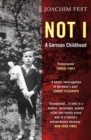 Image for Not I  : a German childhood