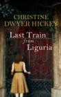 Image for Last train from Liguria