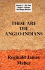 Image for These Are The Anglo Indians