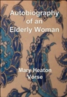 Image for Autobiography of an Elderly Woman : In Large Print for Easy Reading